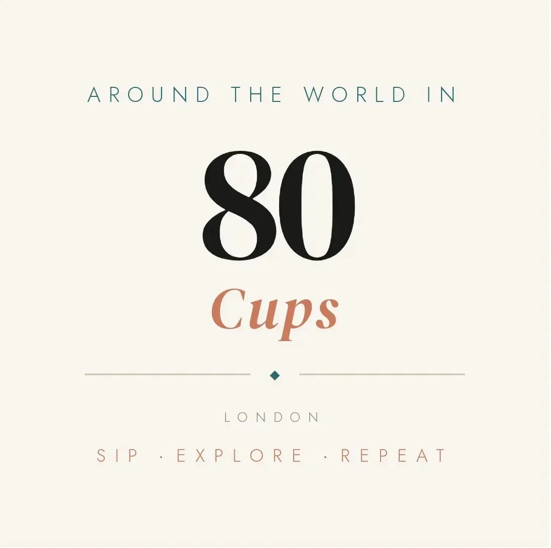 Around the World in 80 Cups